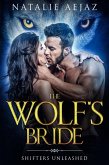 The Wolf's Bride (Shifters Unleashed, #1) (eBook, ePUB)