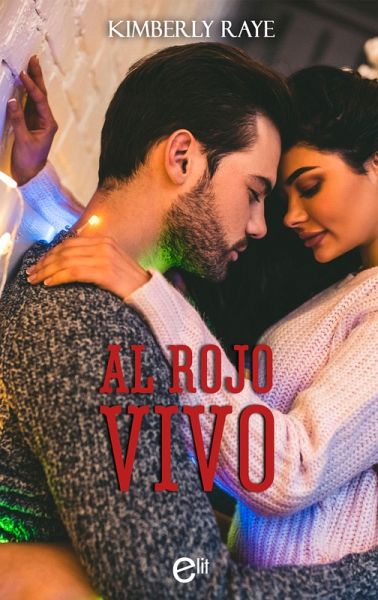 Al rojo vivo (eBook, ePUB)