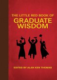 The Little Red Book of Graduate Wisdom (eBook, ePUB)