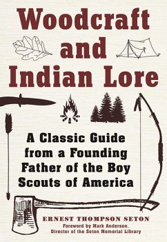 Woodcraft and Indian Lore (eBook, ePUB) - Seton, Ernest Thompson