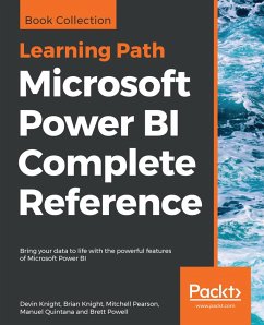 Microsoft Power BI Complete Reference (eBook, ePUB) - Devin Knight, Knight