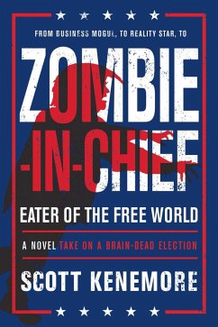 Cover Zombie-in-Chief: Eater of the Free World (eBook, ePUB)