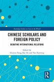 Chinese Scholars and Foreign Policy (eBook, PDF)