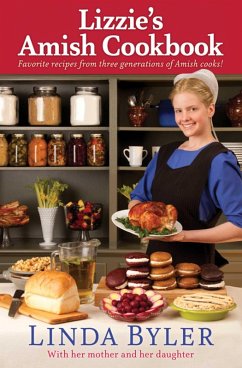 Lizzie's Amish Cookbook (eBook, ePUB) - Byler, Linda