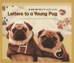 Letters to a Young Pug (eBook, ePUB)