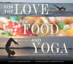 For the Love of Food and Yoga (eBook, ePUB)