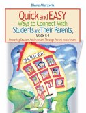 Quick and Easy Ways to Connect with Students and Their Parents, Grades K-8 (eBook, ePUB)