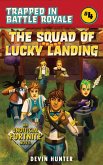 The Squad of Lucky Landing (eBook, ePUB)