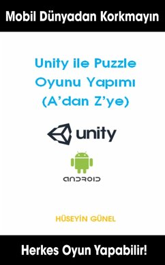 Unity ile Puzzle Oyun Yapimi (eBook, ePUB) - Gunel, Huseyin