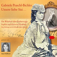 Unsere liebe Sisi ... (MP3-Download) - Praschl-Bichler, Gabriele