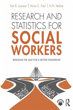 Research and Statistics for Social Workers (eBook, ePUB) - Lawson, Tom; Faul, Anna; Verbist, A. N.