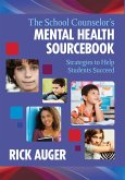The School Counselor's Mental Health Sourcebook (eBook, ePUB)