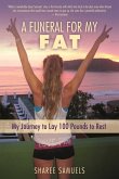 A Funeral for My Fat (eBook, ePUB)