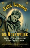 Jack London on Adventure (eBook, ePUB)
