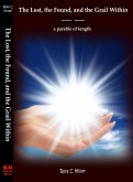 Lost, the Found, and the Grail Within; a parable of length (eBook, ePUB)