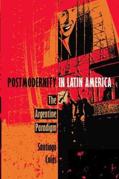 Postmodernity in Latin America (eBook, PDF) - Santiago Colas, Colas