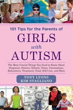 101 Tips for the Parents of Girls with Autism (eBook, ePUB) - Lyons, Tony