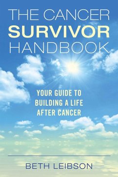 The Cancer Survivor Handbook (eBook, ePUB) - Leibson, Beth