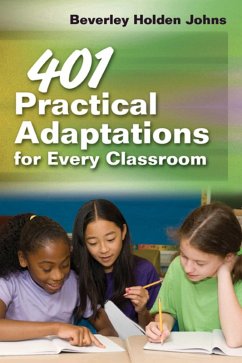 401 Practical Adaptations for Every Classroom (eBook, ePUB) - Johns, Beverley Holden