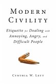 Modern Civility (eBook, ePUB)