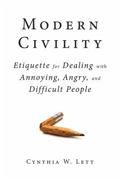 Modern Civility (eBook, ePUB) - Lett, Cynthia W