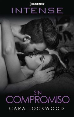 Sin compromiso (eBook, ePUB) - Lockwood, Cara