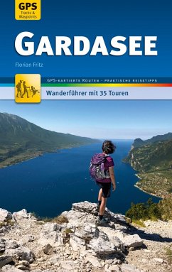 Gardasee Wanderführer Michael Müller Verlag (eBook, ePUB) - Fritz, Florian