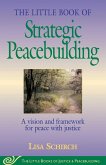 Little Book of Strategic Peacebuilding (eBook, ePUB)
