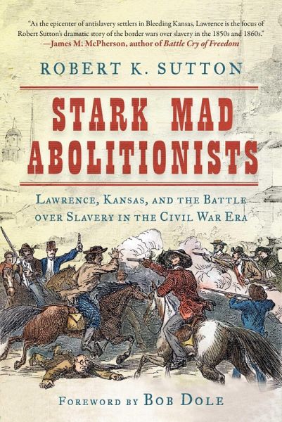 Stark Mad Abolitionists (eBook, ePUB) Stark Mad Abolitionists (eBook, ePUB)