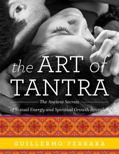 The Art of Tantra (eBook, ePUB) - Ferrara, Guillermo