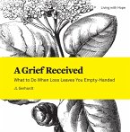 Grief Received (eBook, ePUB) Grief Received (eBook, ePUB)
