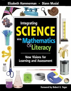 Integrating Science with Mathematics & Literacy (eBook, ePUB) - Hammerman, Elizabeth; Musial, Diann