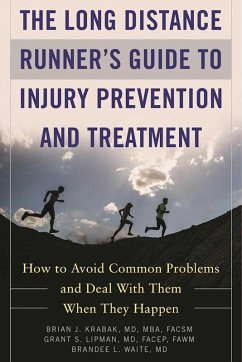 The Long Distance Runner's Guide to Injury Prevention and Treatment (eBook, ePUB)