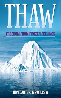 Cover Thaw - Freedom from Frozen Feelings (Thawing the Iceberg, #1) (eBook, ePUB)