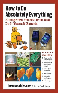 How to Do Absolutely Everything (eBook, ePUB) - Instructables. com