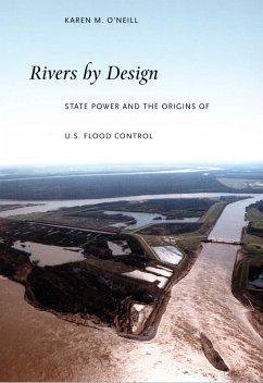 Rivers by Design (eBook, PDF) - Karen M. O'Neill, O'Neill