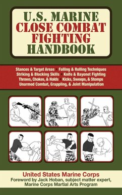 U.S. Marine Close Combat Fighting Handbook (eBook, ePUB) - United States Marine Corps.