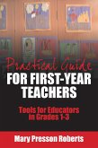 Practical Guide for First-Year Teachers (eBook, ePUB)