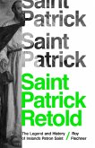 Saint Patrick Retold (eBook, ePUB)