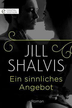 Ein sinnliches Angebot (eBook, ePUB) - Shalvis, Jill
