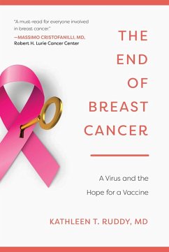 The End of Breast Cancer (eBook, ePUB) - Ruddy, Kathleen T.