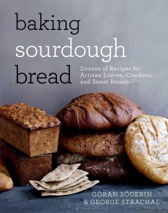 Baking Sourdough Bread (eBook, ePUB) - Söderin, Göran; Strachal, George