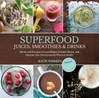 Superfood Juices, Smoothies & Drinks (eBook, ePUB)