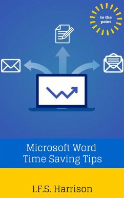 Microsoft Word Time Saving Tips (eBook, ePUB) - Harrison, Ifs