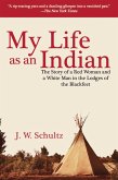 My Life as an Indian (eBook, ePUB)