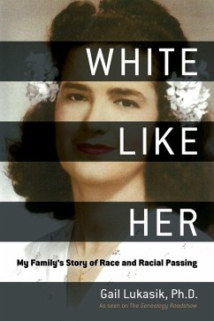 White Like Her (eBook, ePUB) - Lukasik, Gail