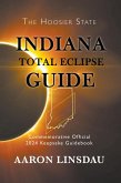 Indiana Total Eclipse Guide (2024 Total Eclipse Guide Series) (eBook, ePUB)