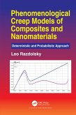 Phenomenological Creep Models of Composites and Nanomaterials (eBook, PDF)