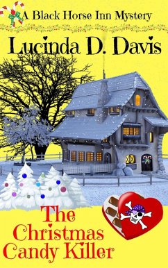 Cover The Christmas Candy Killer (Black Horse Inn Mystery Series, #4) (eBook, ePUB)