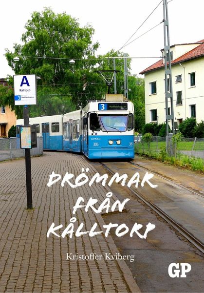 Drömmar från Kålltorp (eBook, ePUB) Drömmar från Kålltorp (eBook, ePUB)